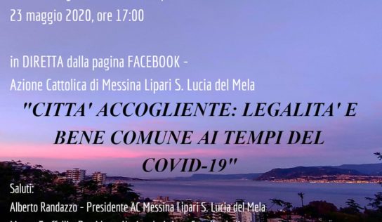 Giornata Legalità “Ricordare Capaci”<br>Città accogliente: legalità e bene comune ai tempi del COVID-19