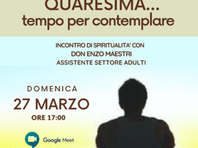 Quaresima … tempo per contemplare